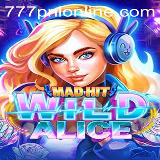 MadHitWildAlice: The Thrilling Adventure Game Taking the World by Storm